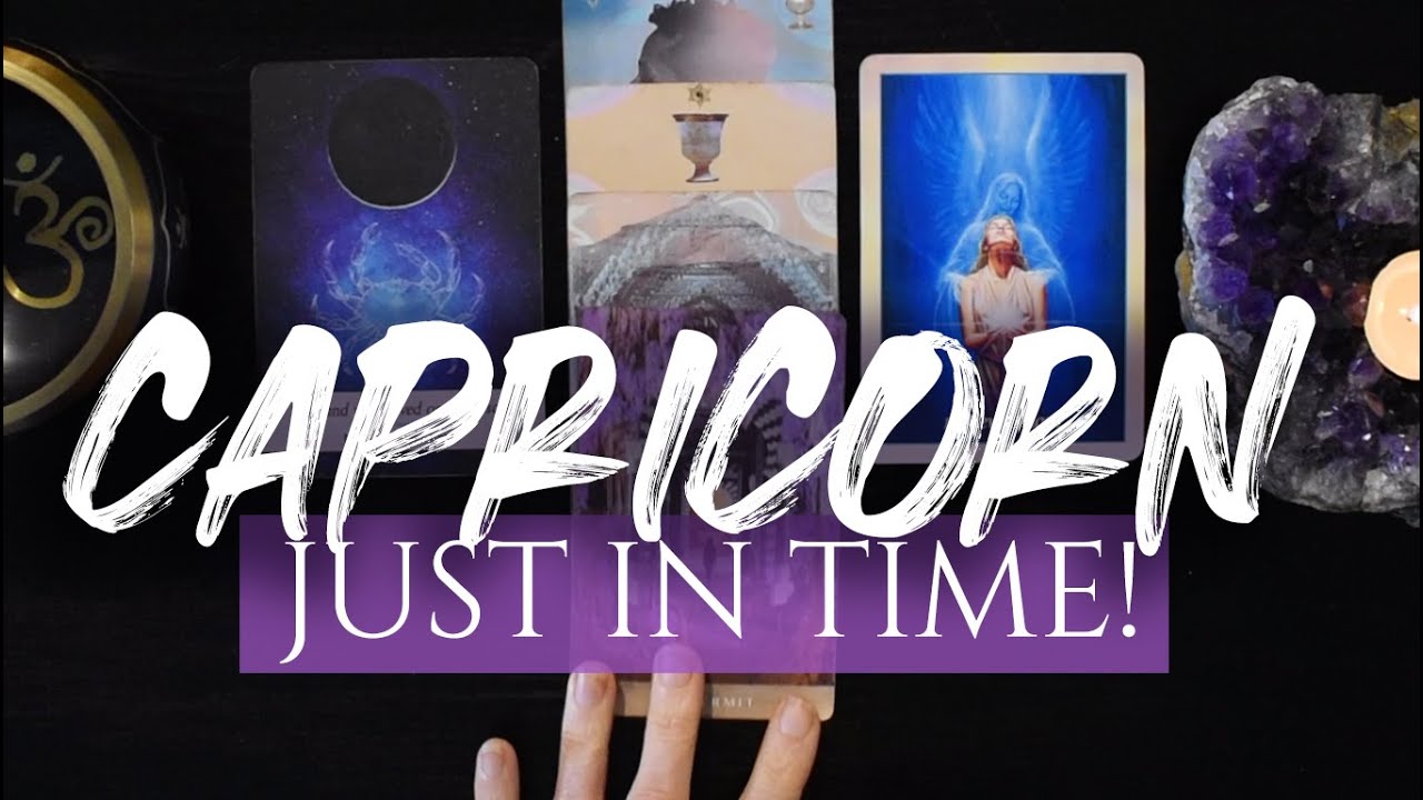 CAPRICORN TAROT READING | A DIVINE HAND IS AT WORK IN YOUR LIFE! JUST IN TIME!