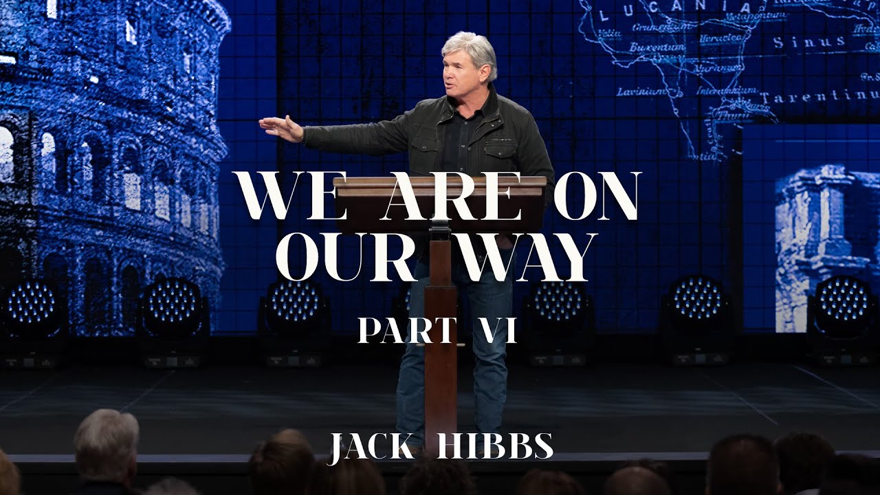 We Are On Our Way - Part 6 (Romans 8:28)
