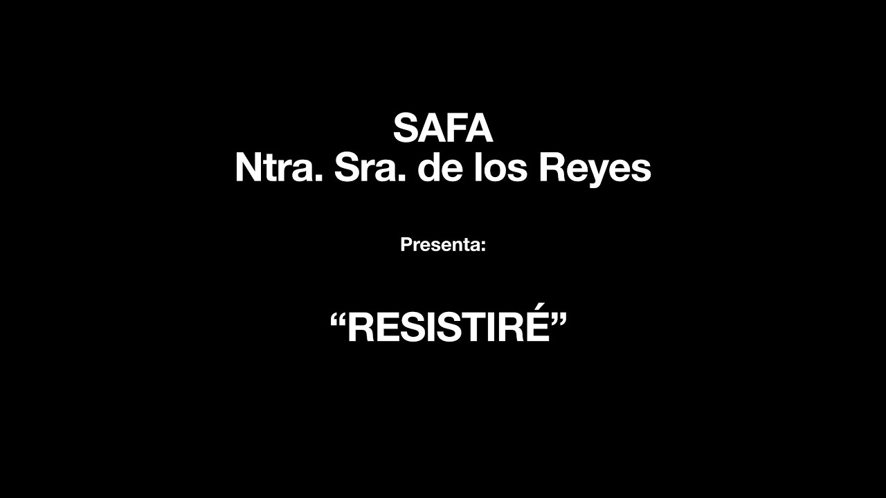 RESISTIRÉ 2020. Safa 