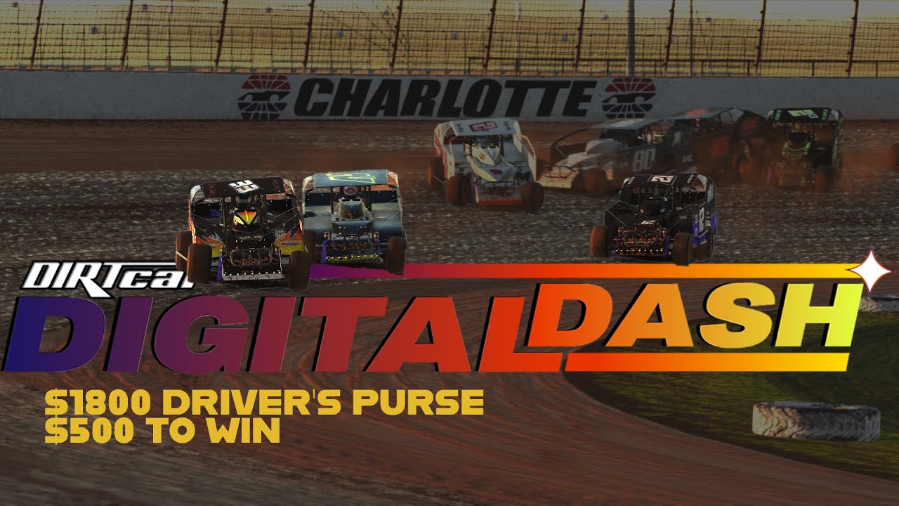 DIRTcar eSports: Digital Dash 2.0 Prelim Night 2