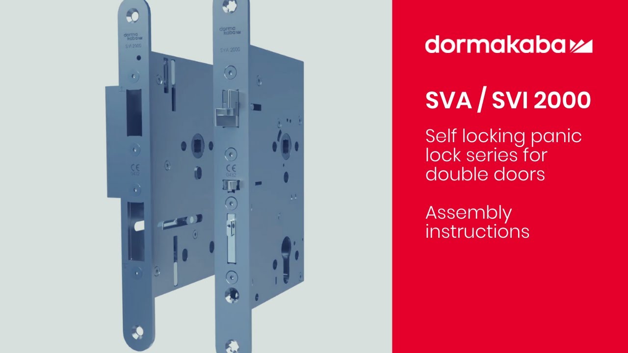 dormakaba Self locking panic locks SVA and SVI for double leaf doors by assembly instructions