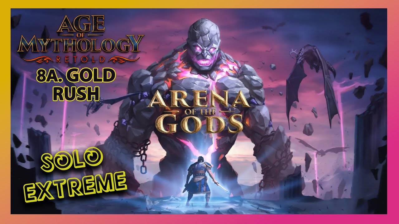 Age of Mythology Retold - Arena of the Gods | SOLO EXTREME Walkthrough Part 8A - Gold Rush