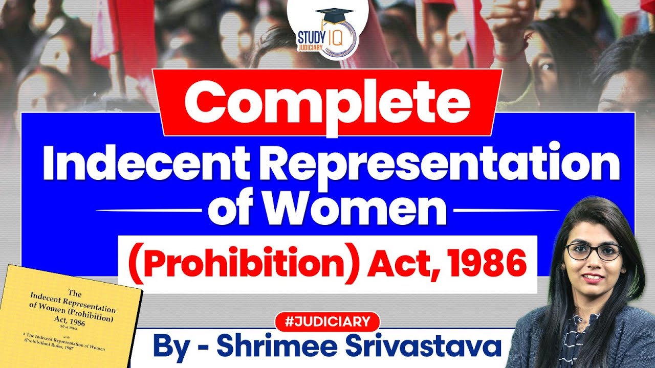 Complete Indecent Representation of Women Act | RJS | StudyIQ Judiciary