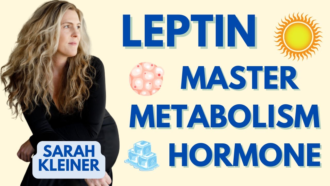 Understanding LEPTIN RESISTANCE and CIRCADIAN influence on metabolism with @SarahKleinerWellness