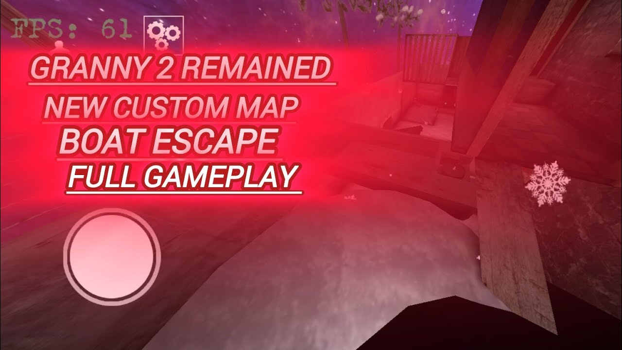 Granny 2 remained new custom map boat escape full gameplay 