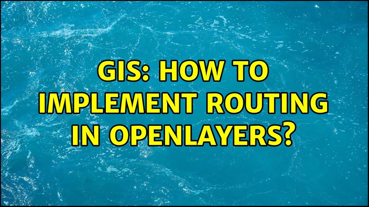 GIS: How to implement Routing in openlayers? (2 Solutions!!)