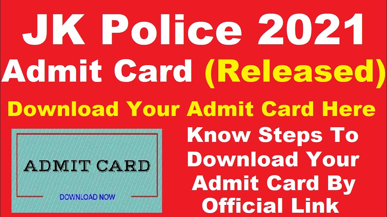 JK Police 2021 Admit Card (Released) - Steps To Download JK Police Admit Card 2021