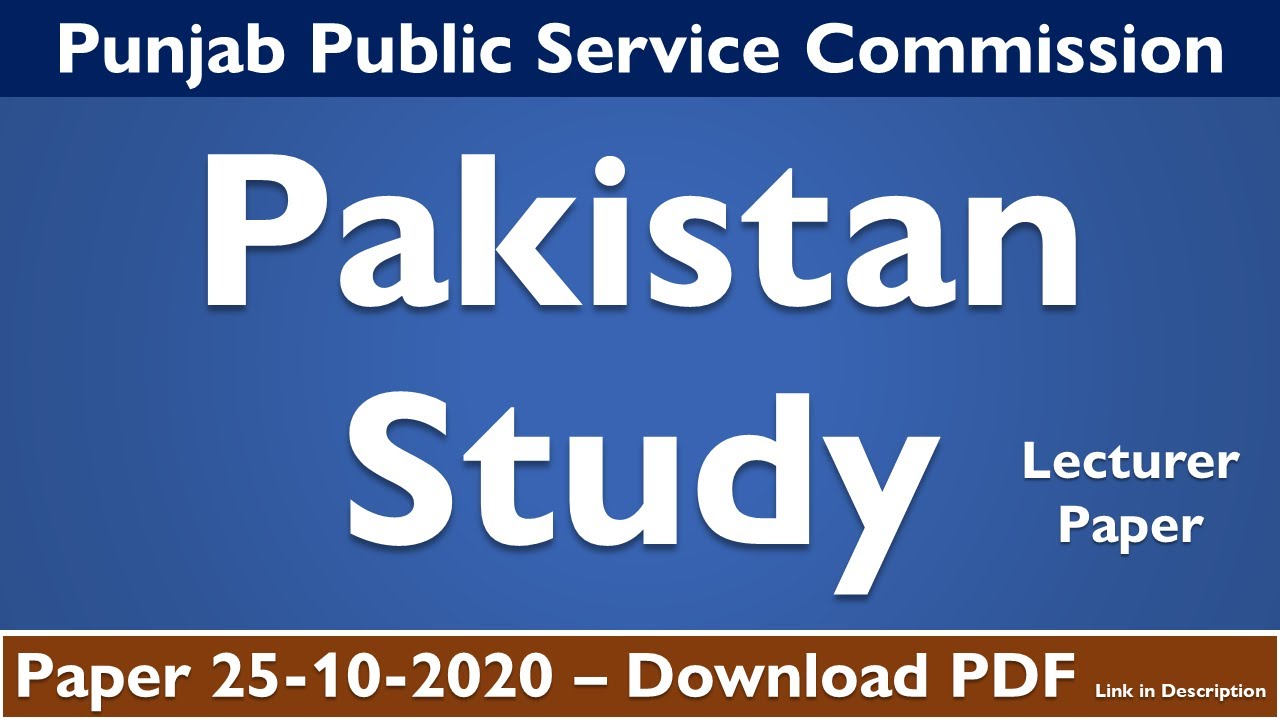 Lecturer Pakistan Study Paper | 25-10-2020 | PPSC Past Papers