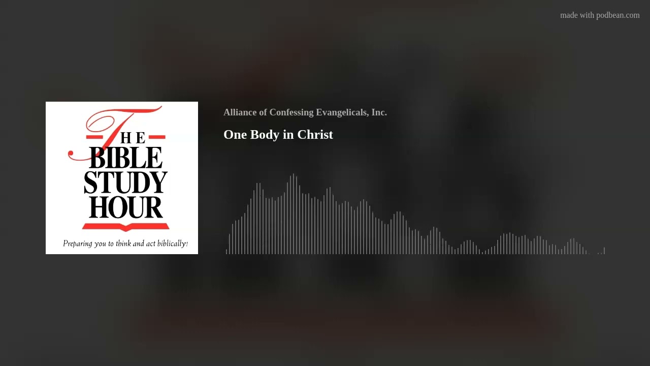 One Body in Christ • James Boice