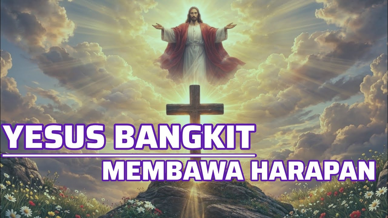 Yesus Bangkit Membawa Harapan | Lagu Rohani Paskah Menyentuh Hati | Worship Paskah Terbaru 2026
