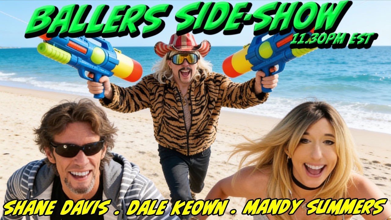 The Ballers Side-Show #243