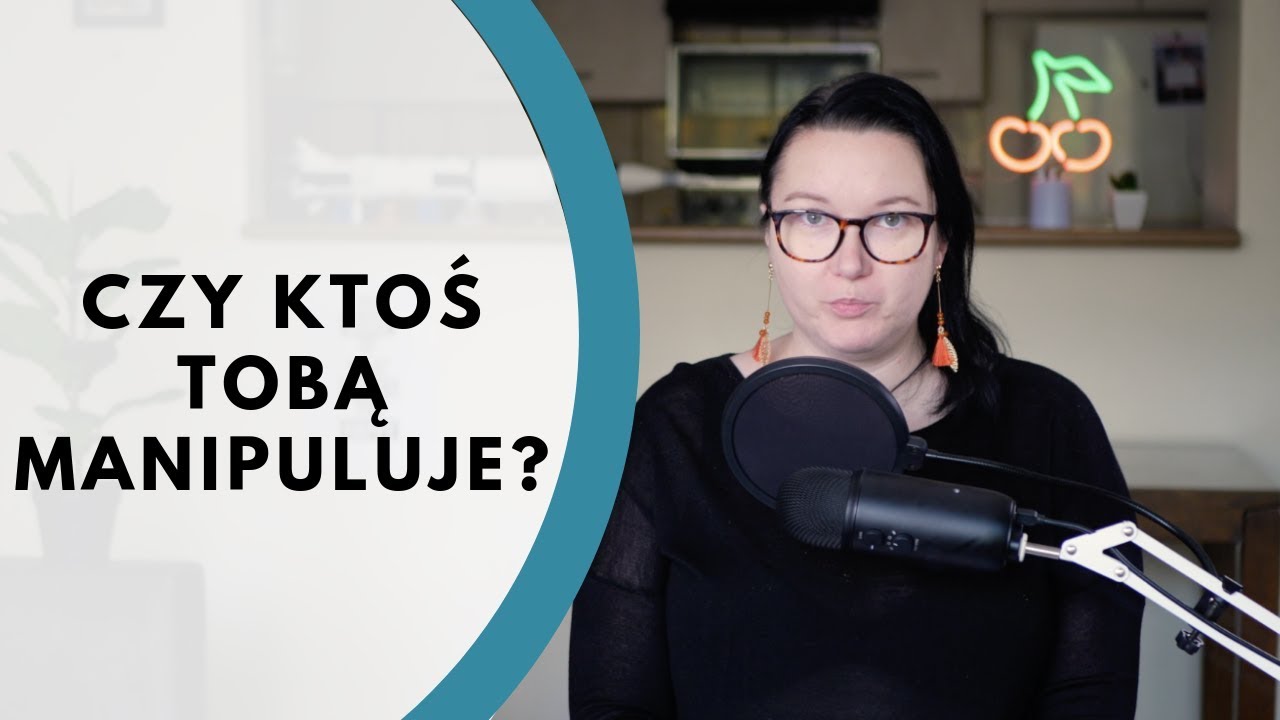 Czy ktoś Tobą manipuluje?