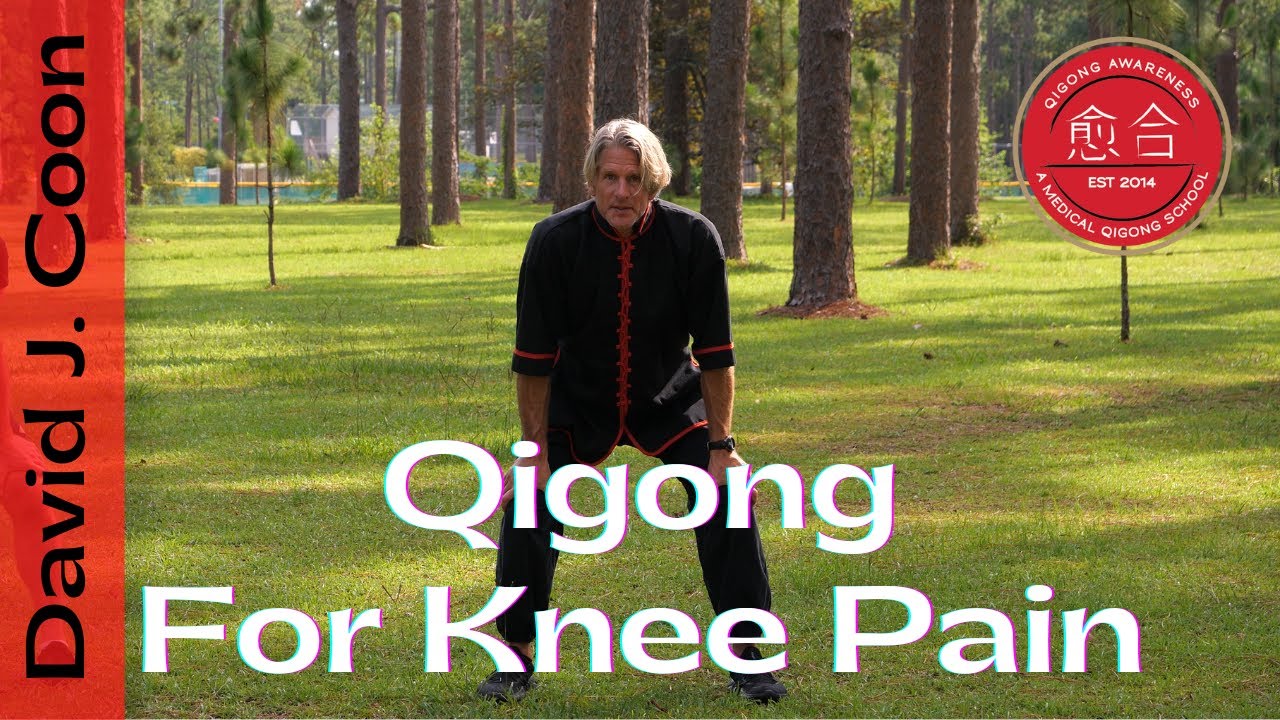 Qigong Exercises for Knee Pain Relief
