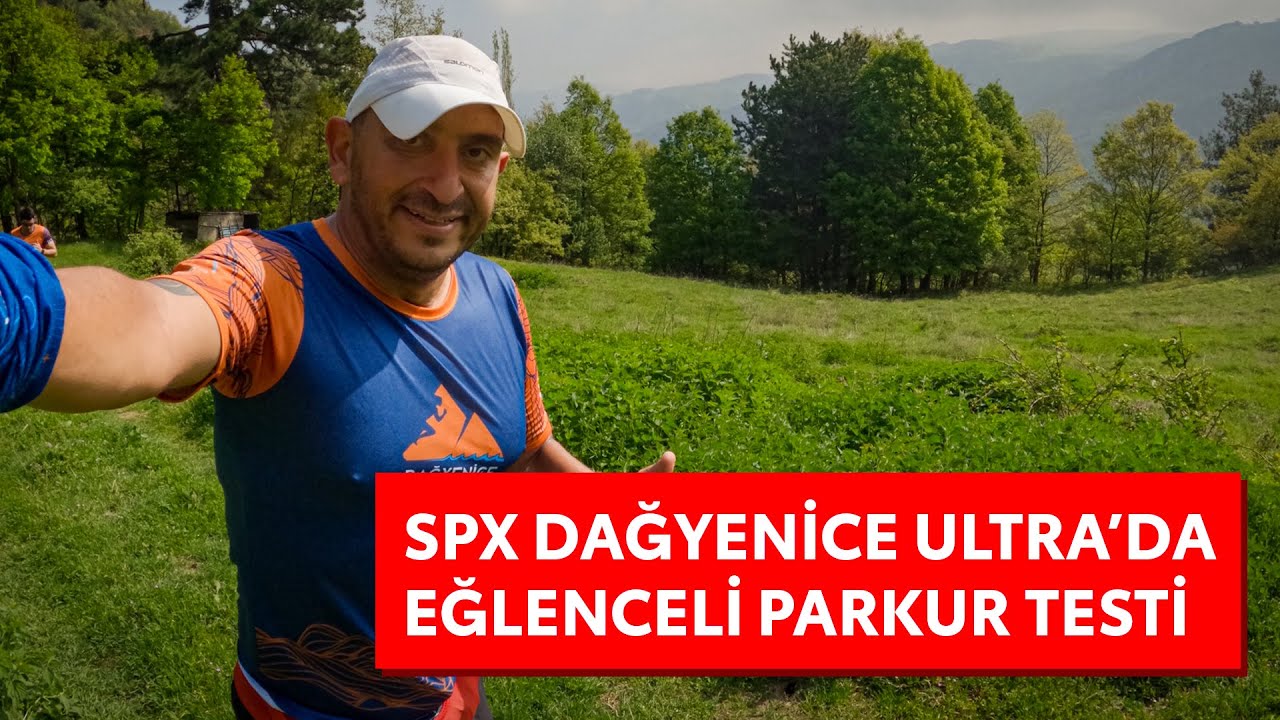SPX Dağyenice Ultrada eğlenceli parkur testi.