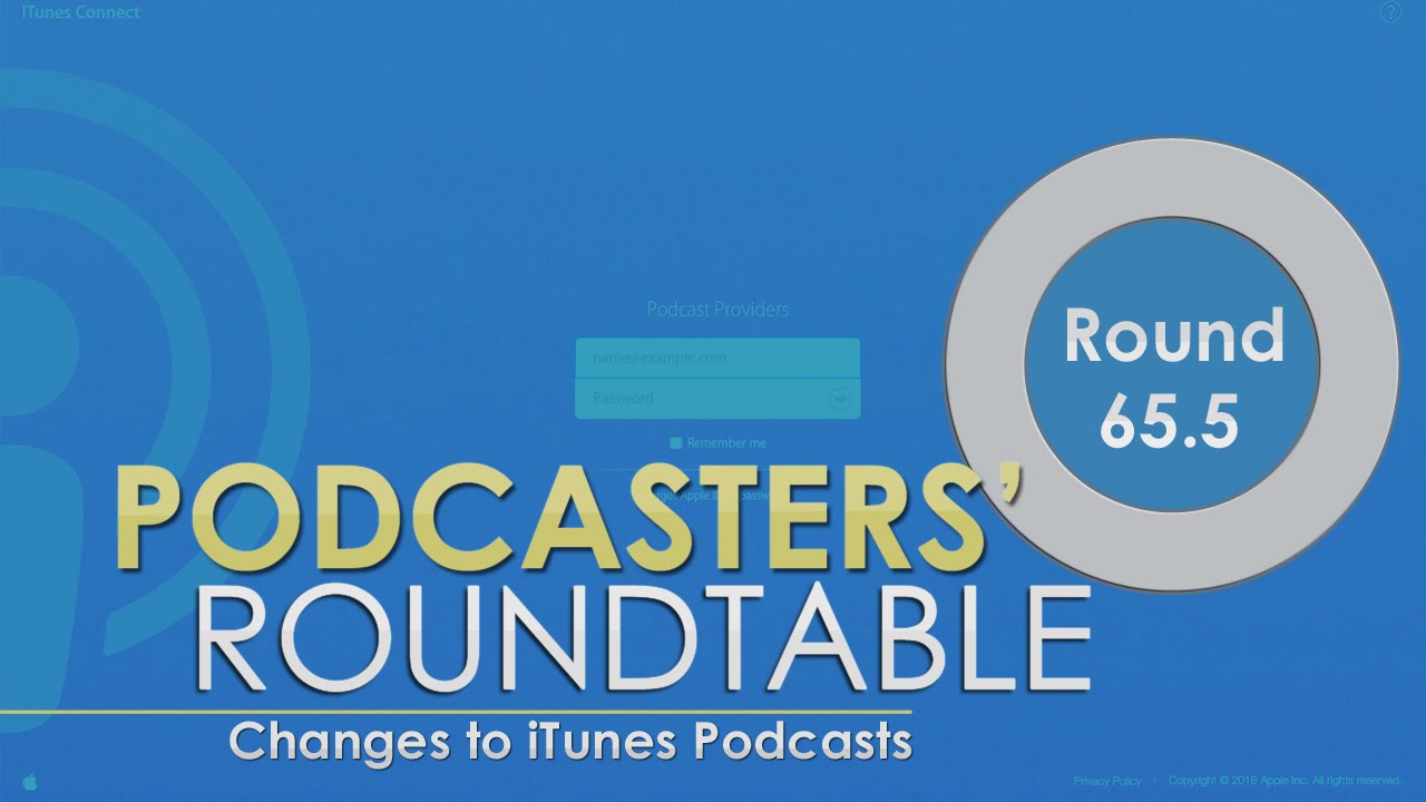 Changes to iTunes Podcasts - Don't Break Your Podcast - PR065.5
