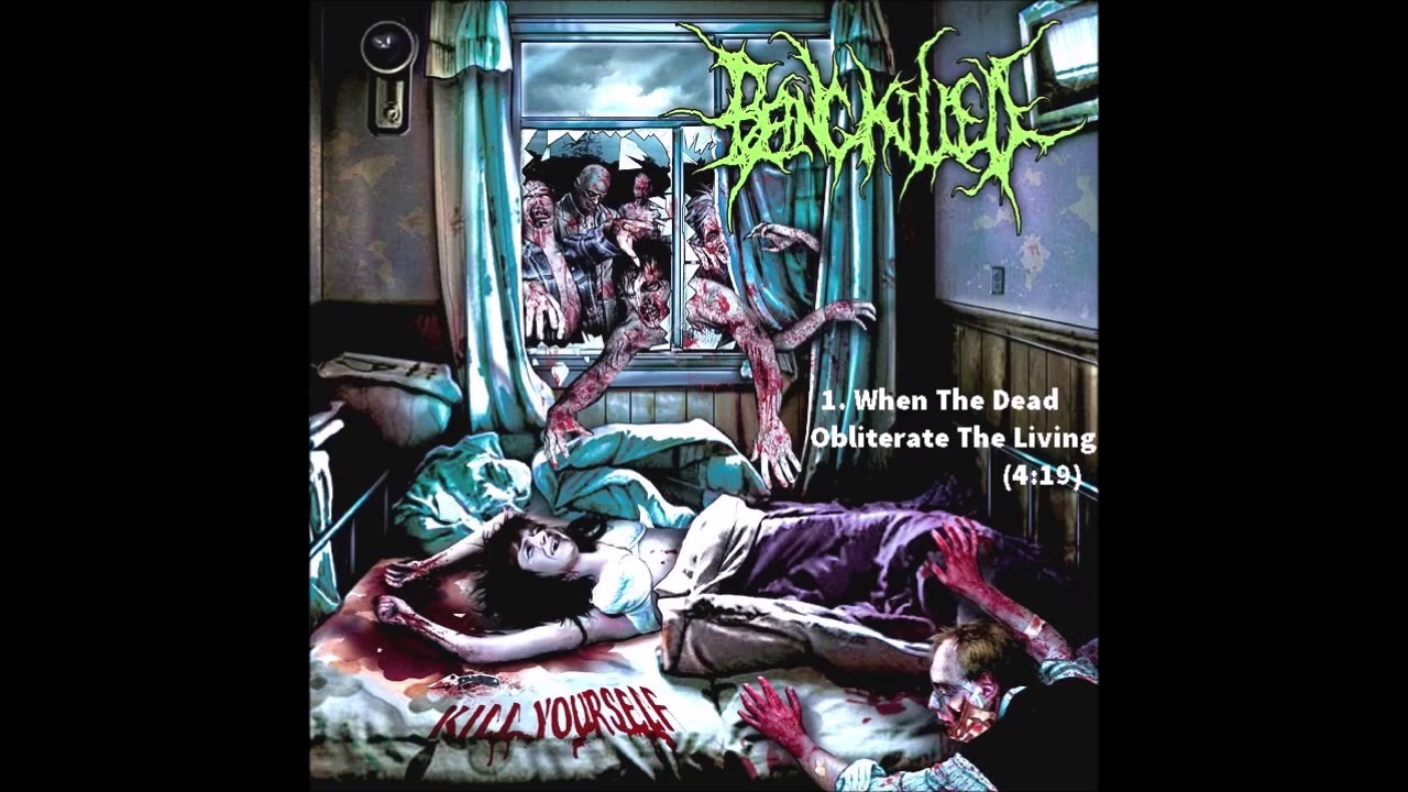 Being Killed &lrm;&ndash; Kill Yourself  1. When The Dead Obliterate The Living (2008)