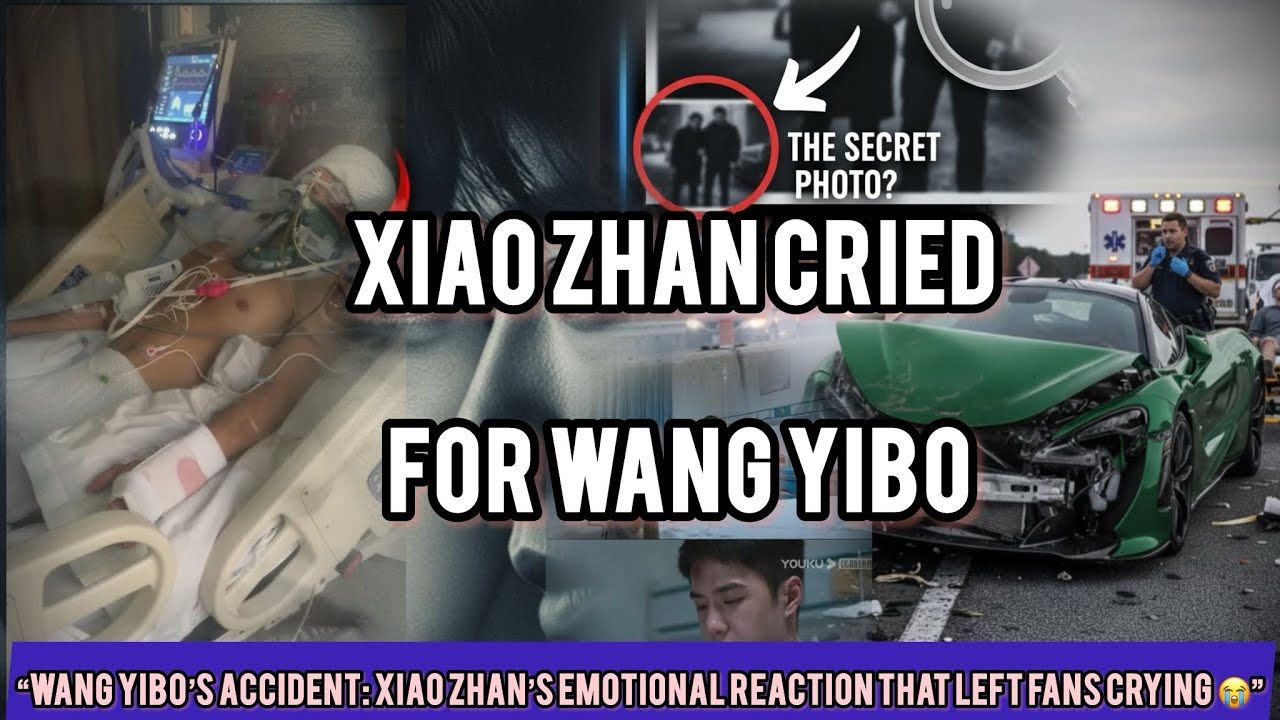 Was Xiao Zhan with Wang Yibo in the Hospital in Tears?