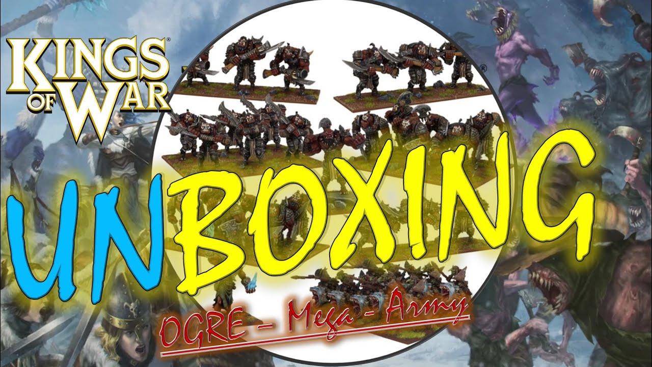 KINGS OF WAR - OGRE Mega Army  - UNBOXING