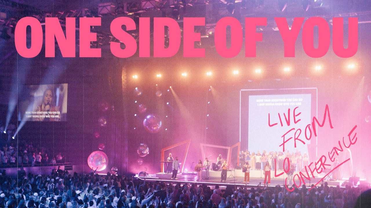 LO Worship - One Side Of You (Live From LO Conference 2024)