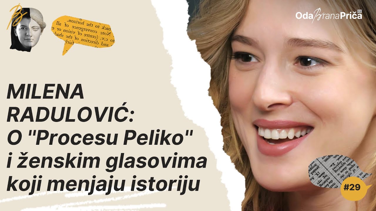 Milena Radulović: O ''Procesu Peliko'' i ženskim glasovima koji menjaju istoriju