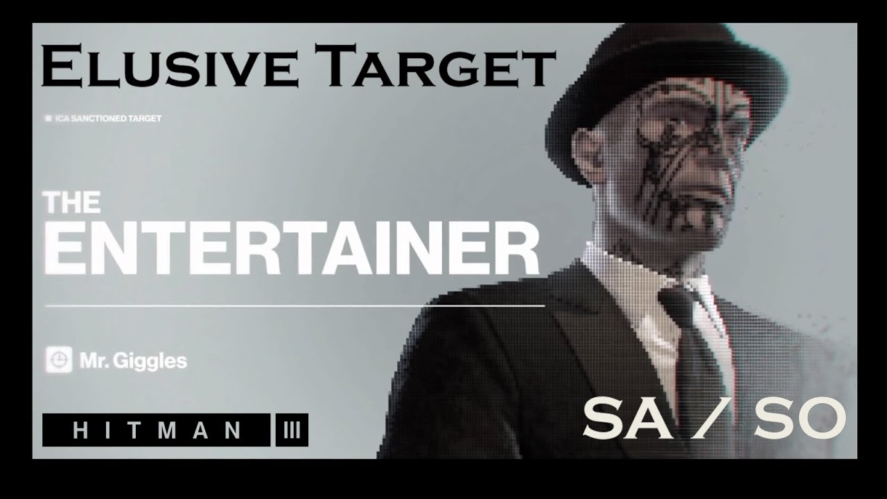 HITMAN 3 | Elusive Target - The Entertainer (Der Entertainer) | SA/SO