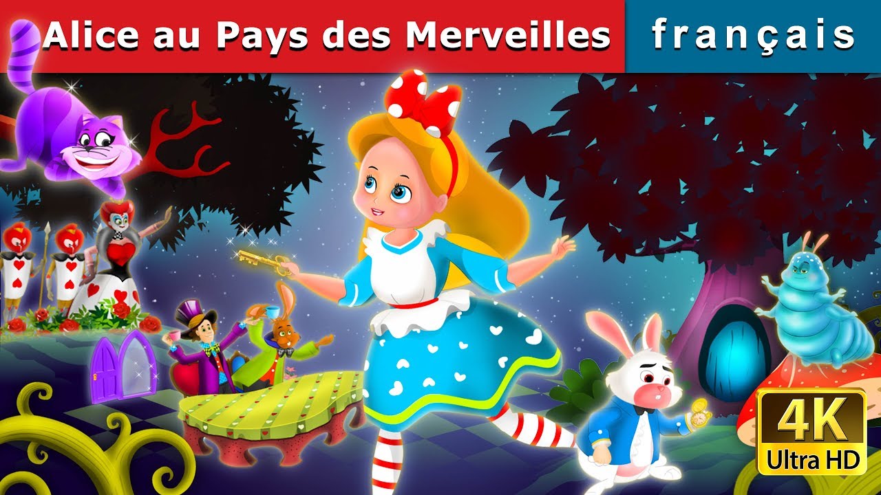 Alice au Pays des Merveilles |  Alice in Wonderland in French | Contes De Fées Français