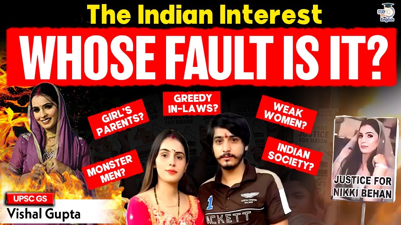 Greater Noida Dowry Horror | Whose Fault is it? | The Indian Interest | StudyIQ IAS English