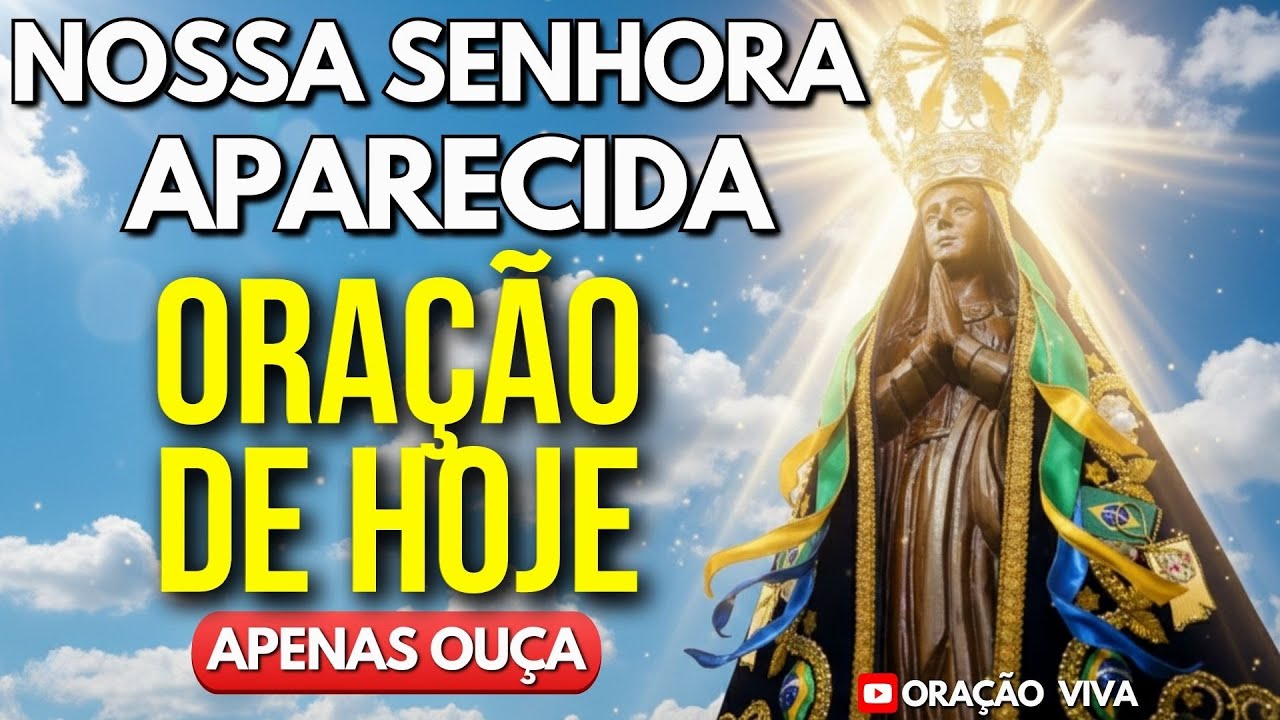 Intercede por Nós, Nossa Senhora Aparecida! - Reze Comigo!