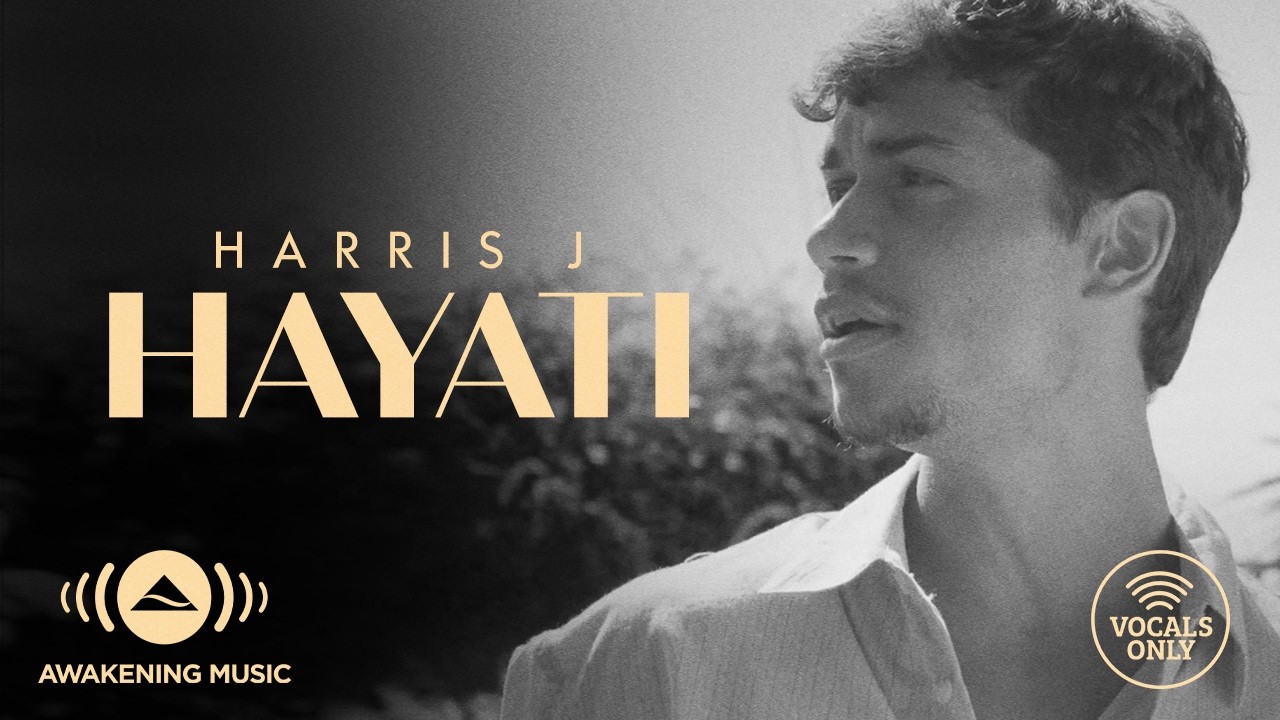 Harris J - Hayati (Vocals Only) | Official Music Video
