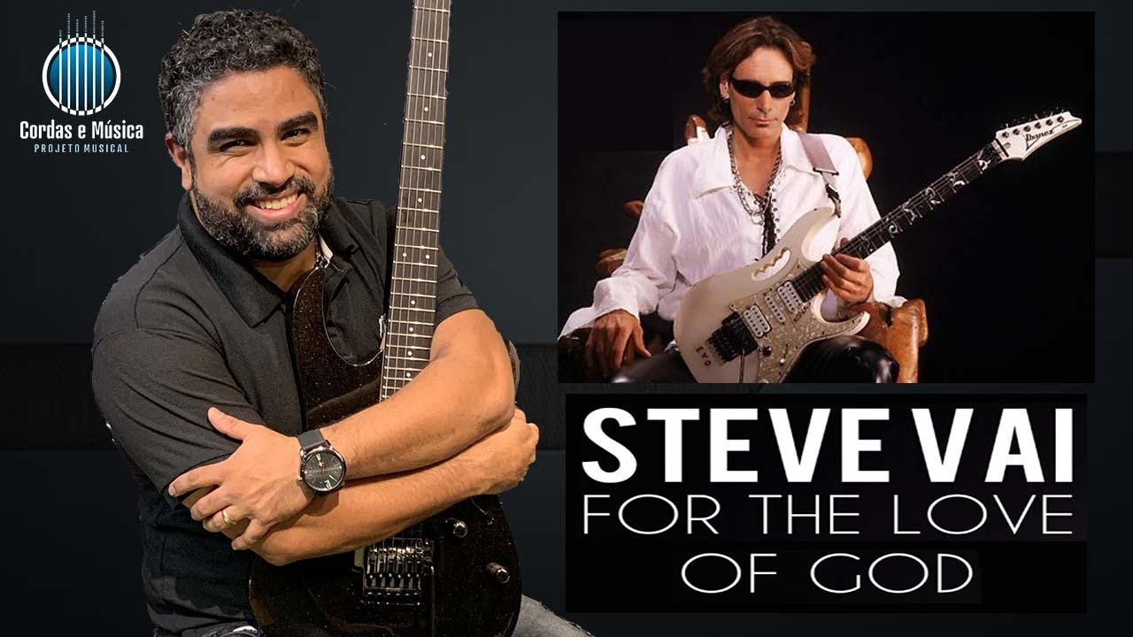 FOR THE LOVE OF GOD (STEVE VAI) - Aula de GUITARRA