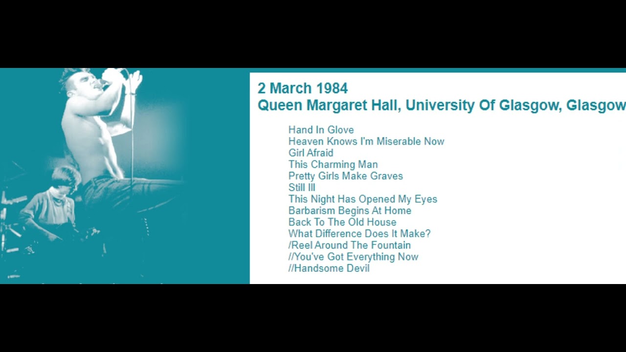 🎤 The Smiths - March 2, 1984 - Glasgow, England, UK