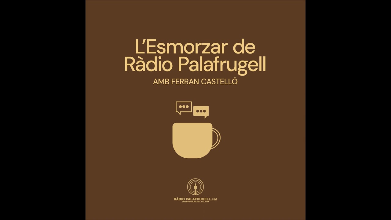 L'Esmorzar de Ràdio Palafrugell - 13 de març de 2026