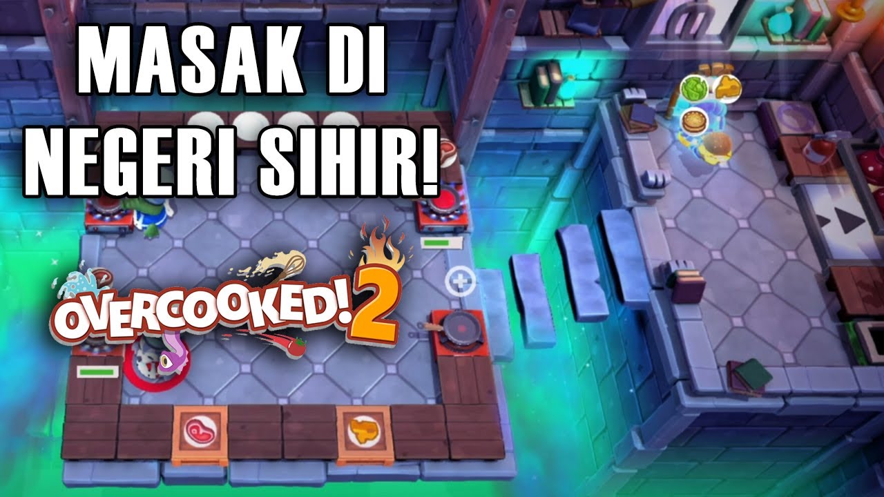 JADI CHEF DI NEGERI SIHIR! BISA TELEPORT! - Overcooked 2 Indonesia