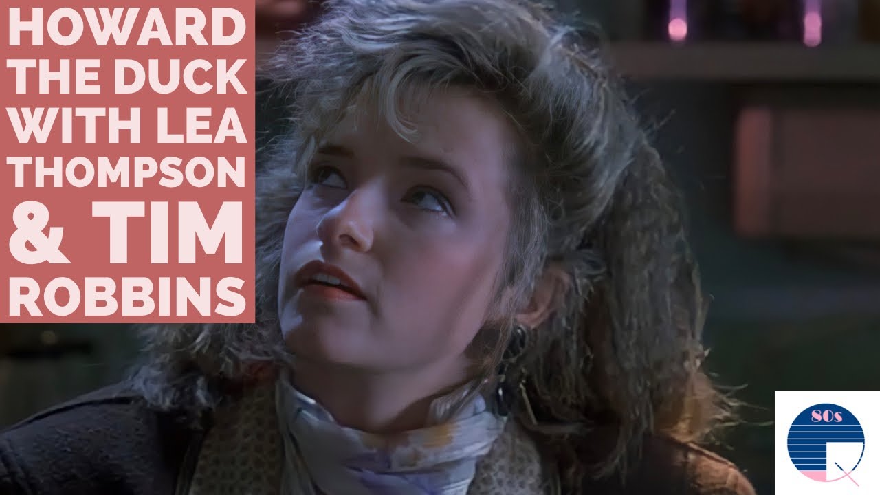 Howard The Duck with Lea Thompson and Tim Robbins