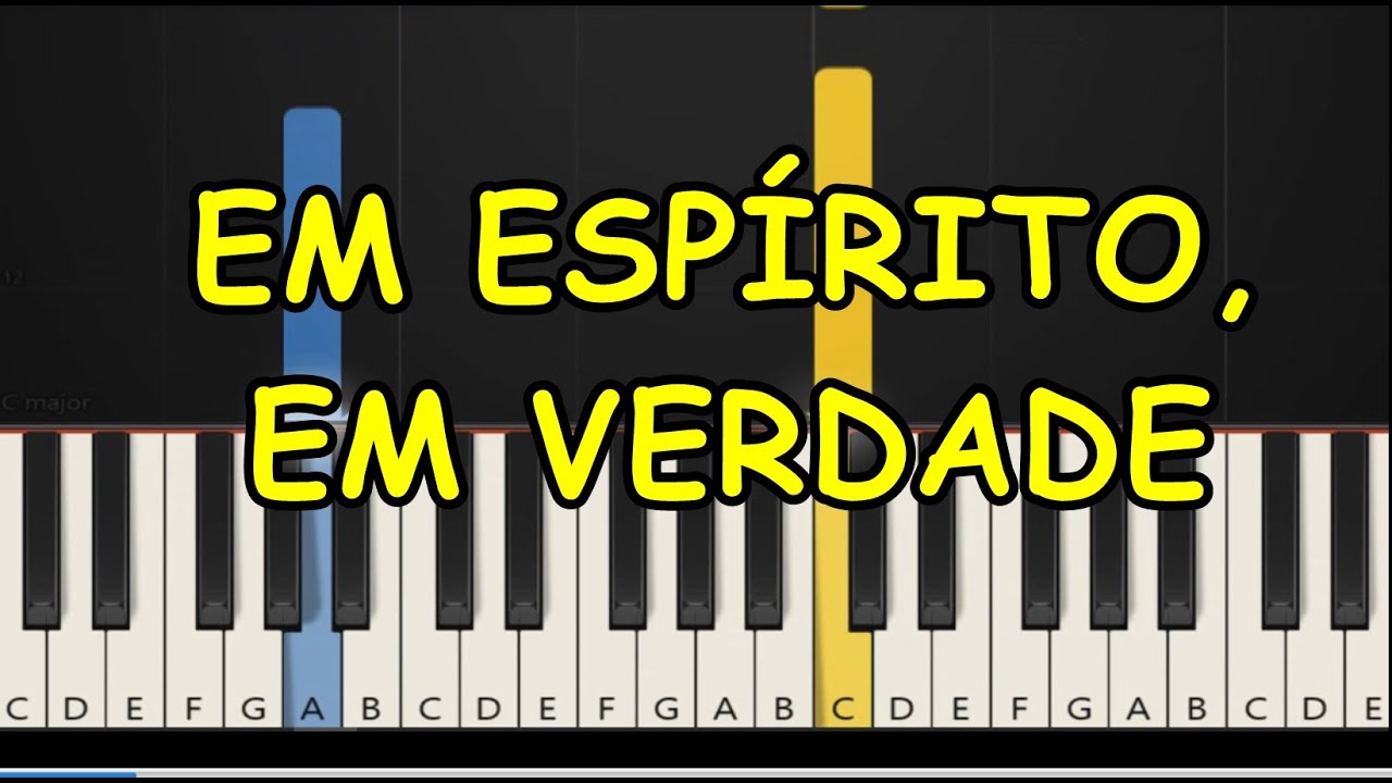 EM ESPÍRITO, EM VERDADE - TUTORIAL TECLADO
