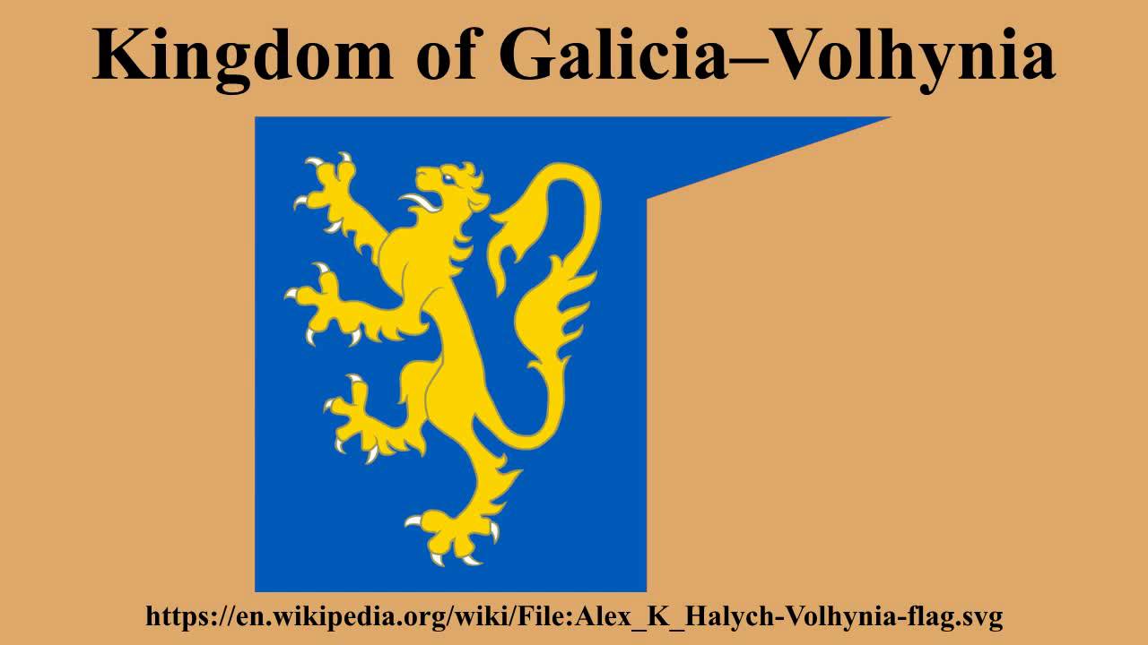 Kingdom of Galicia&ndash;Volhynia