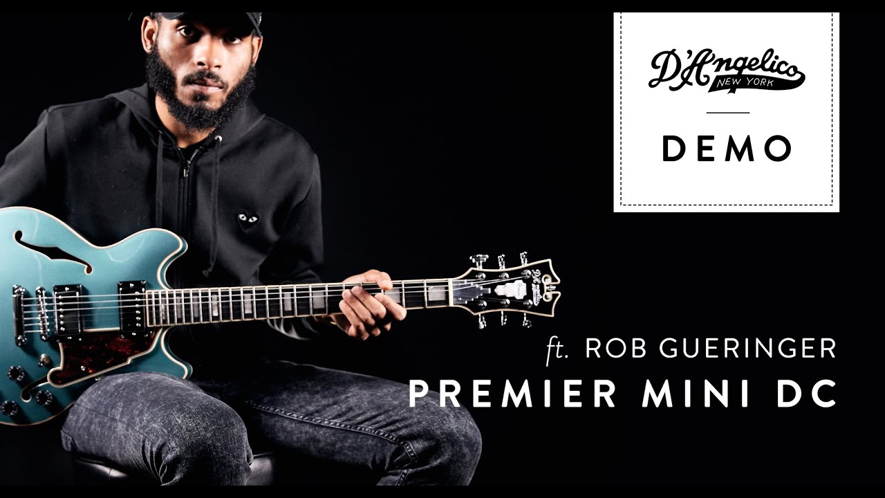Premier Mini DC Demo with Rob Gueringer | D'Angelico Guitars
