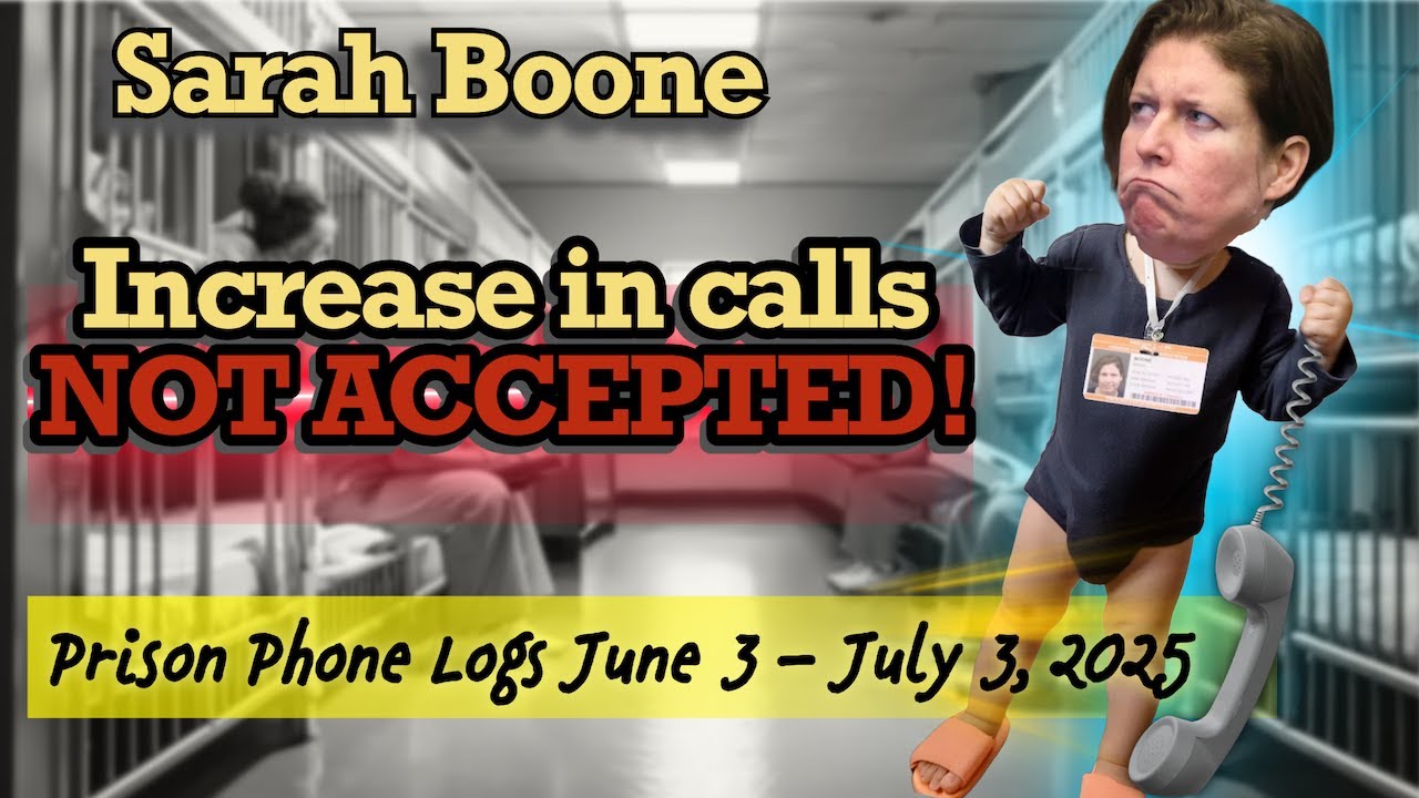 Abandoned by Her Friends? Sarah Boone's Prison Call Logs | FL v Sarah Boone