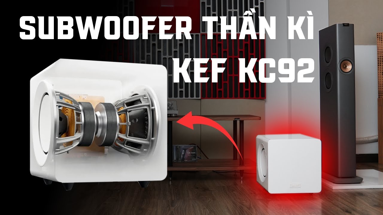 Subwoofer KEF KC92 cùng LS60 Wireless: Thêm Sub High-End và những cải thiện cực kỳ bất ngờ
