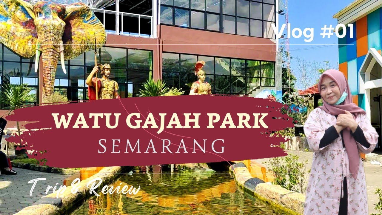 Watu Gajah Park Bergas | Wisata Semarang Terkini 2022