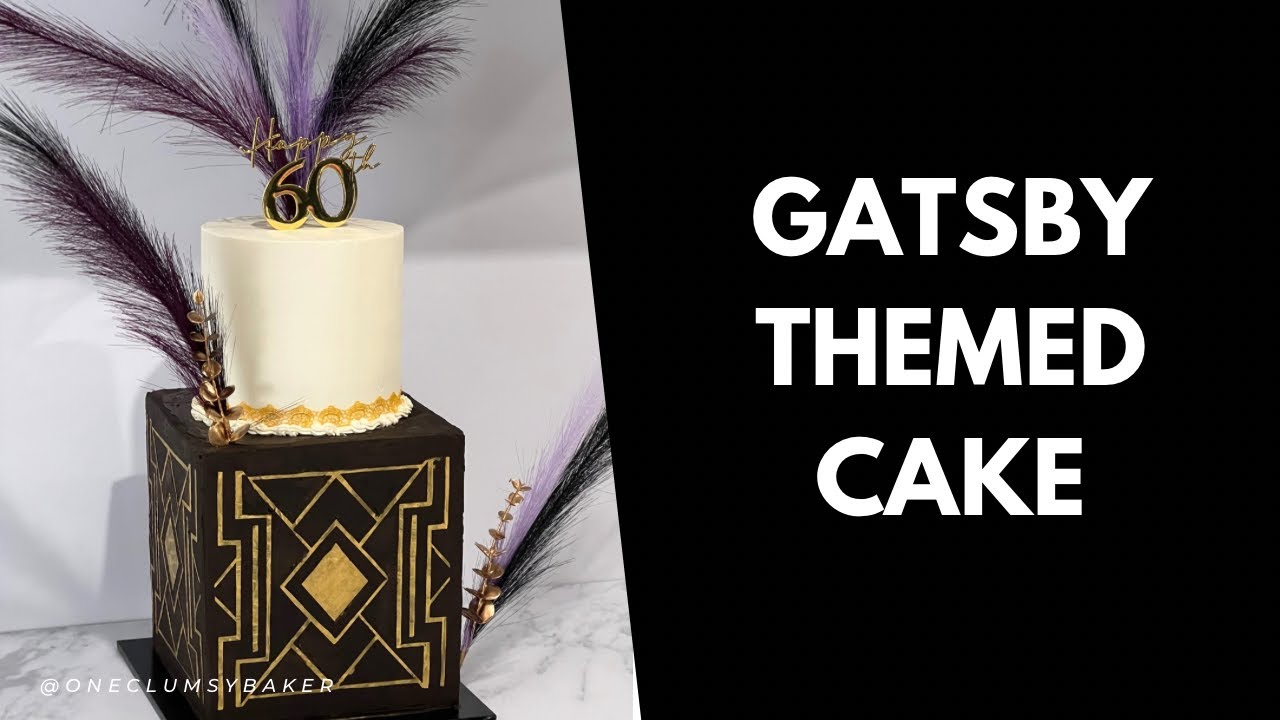 Gatsby Cake Tutorial | Things didn’t go as planned …