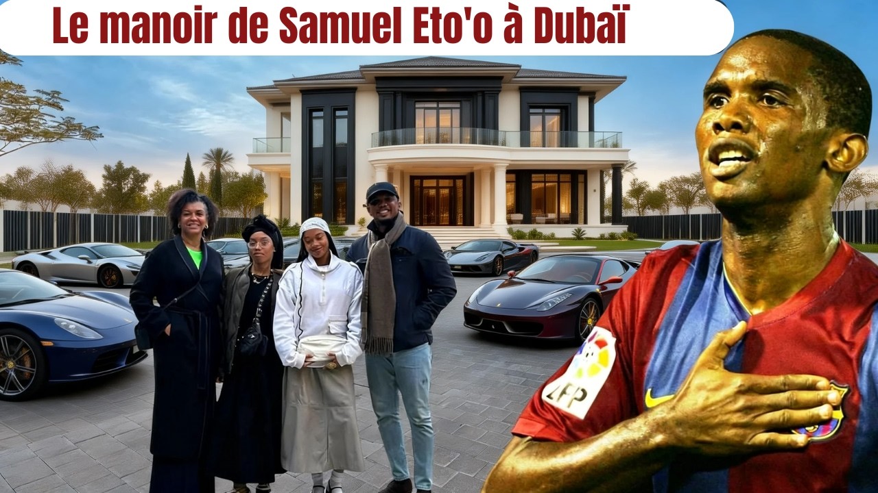 Samuel Eto'o : Une fortune colossale et l'histoire que peu connaissent