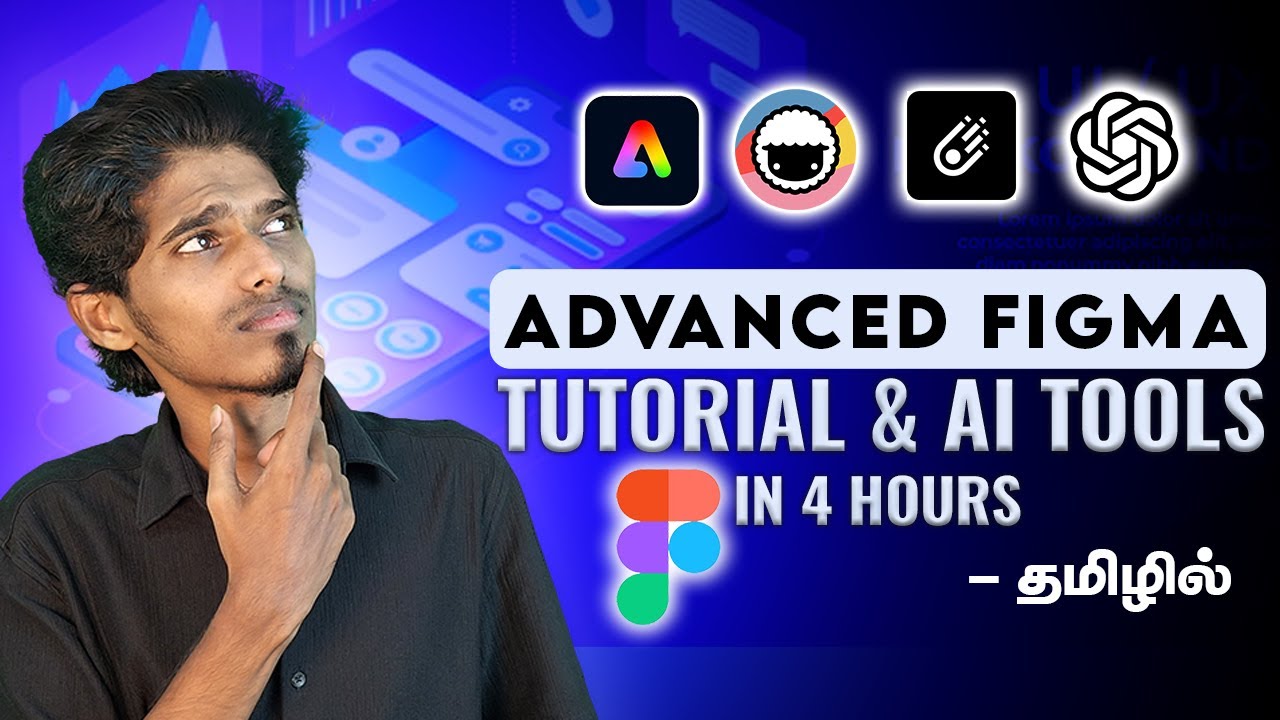Figma Advanced Tutorial & AI Tools | UI/UX Tutorial For Beginners Tamil