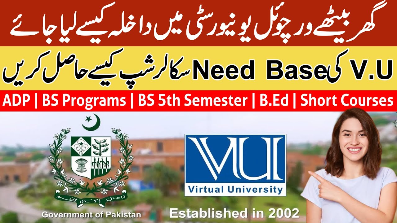 Virtual University Admission 2024 Guide | BS, ADP, B.Ed, Master & M.Ed Programs |