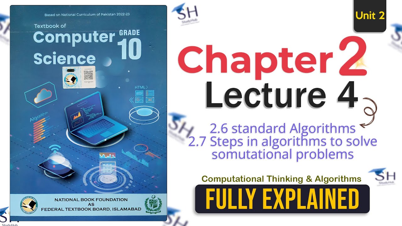 Class 10 Computer Science | Chapter 2 | Lecture 4 | Topics 2.6 & 2.7 Explained
