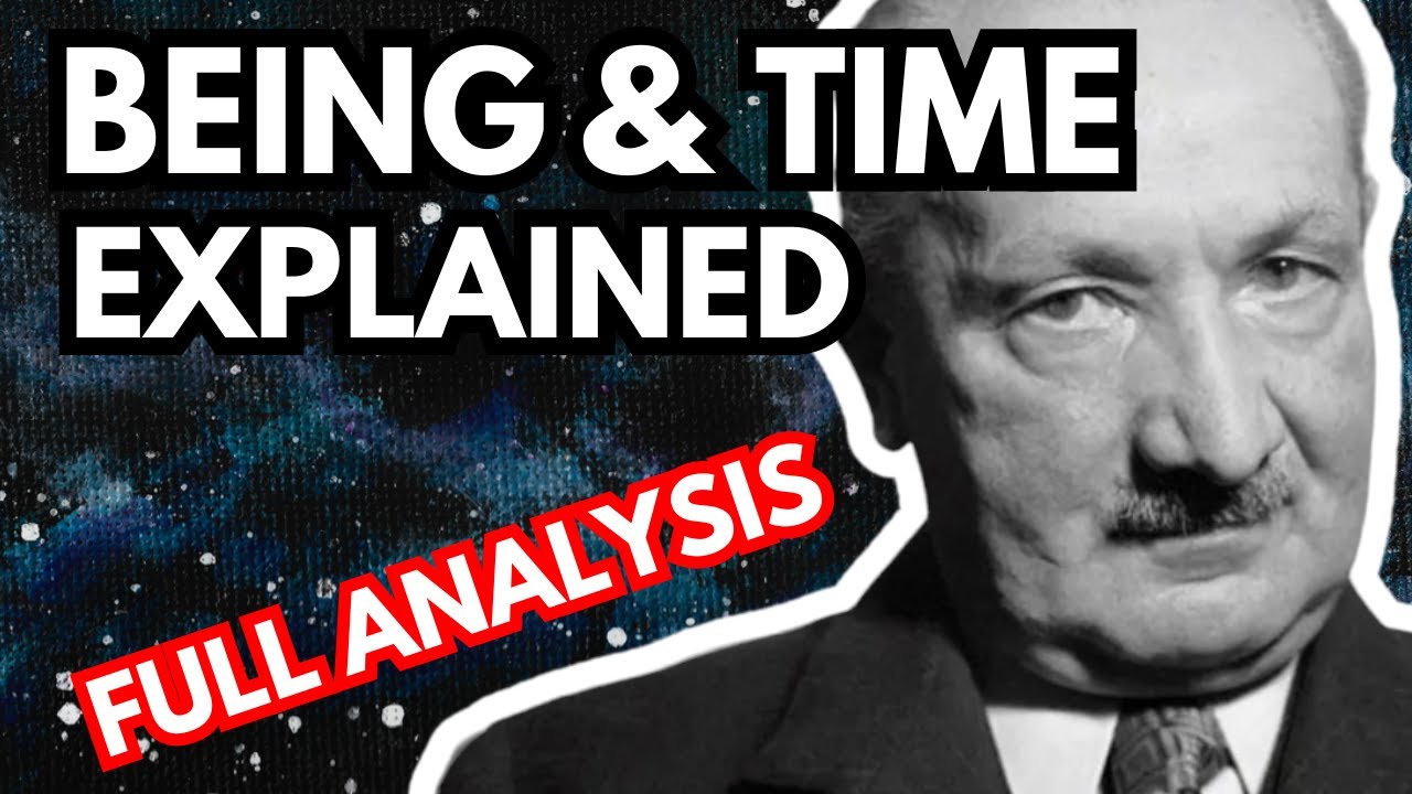Heidegger's Being & Time EXPLAINED | Philosophy&rsquo;s HARDEST Book (Full Analysis)