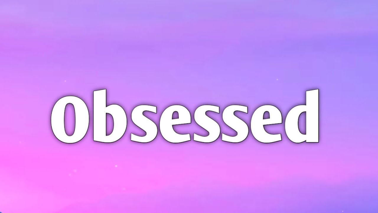 Riar Saab, Abhijay Sharma - Obsessed (Lyrics/लिरिक्स)