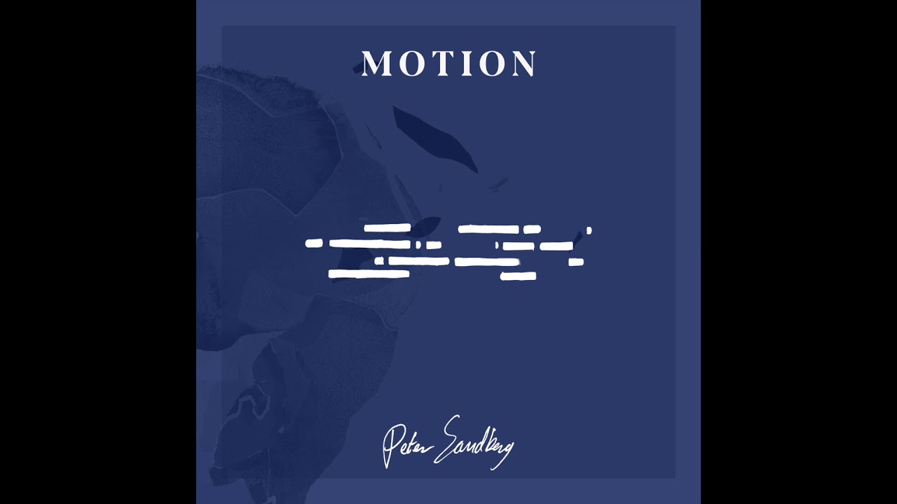 Peter Sandberg &ndash; Motion (Official Audio)