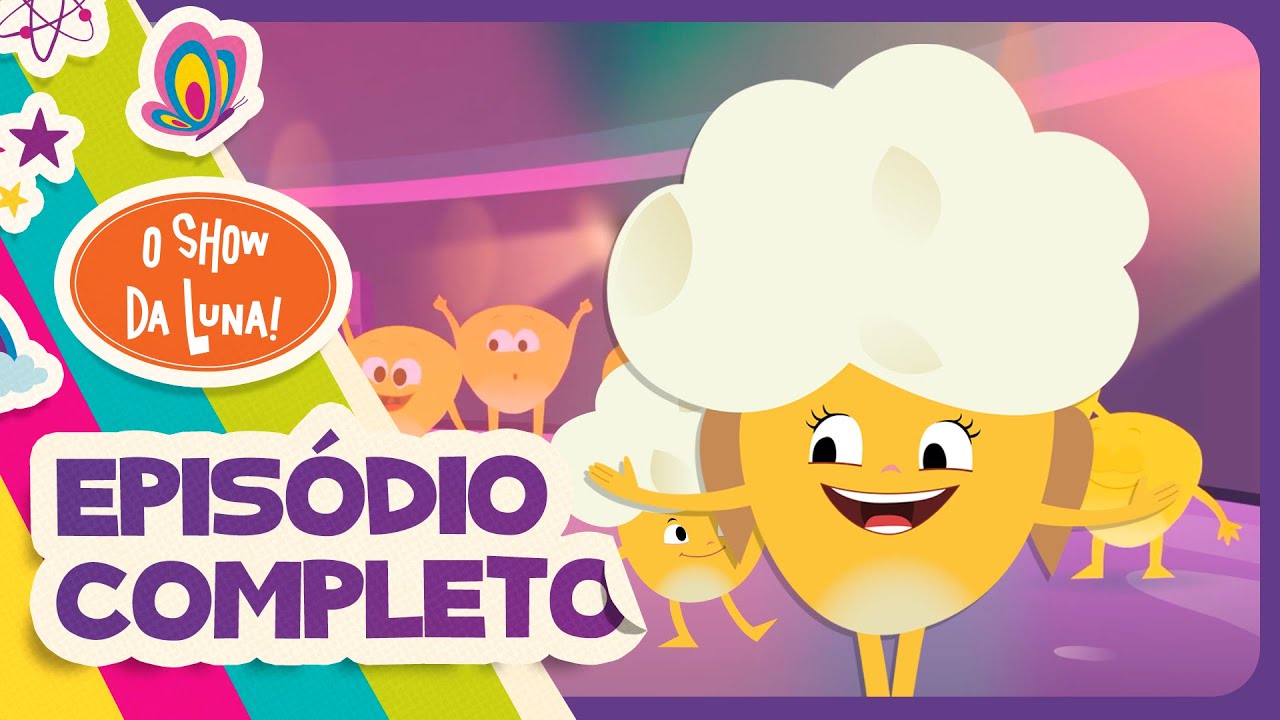 COMO O MILHO VIRA PIPOCA? - Episódio Completo l O Show da Luna!