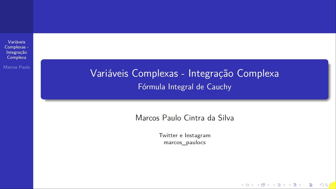 Variáveis Complexas Aula 18 - Fórmula Integral de Cauchy